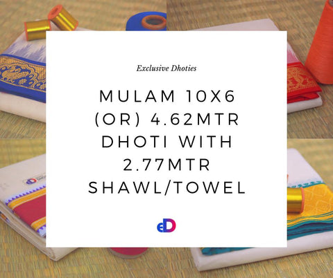Mulam 10X6 (or) 4.62 Mtr Dhoti with 2.77 Mtr Shawl/Towel